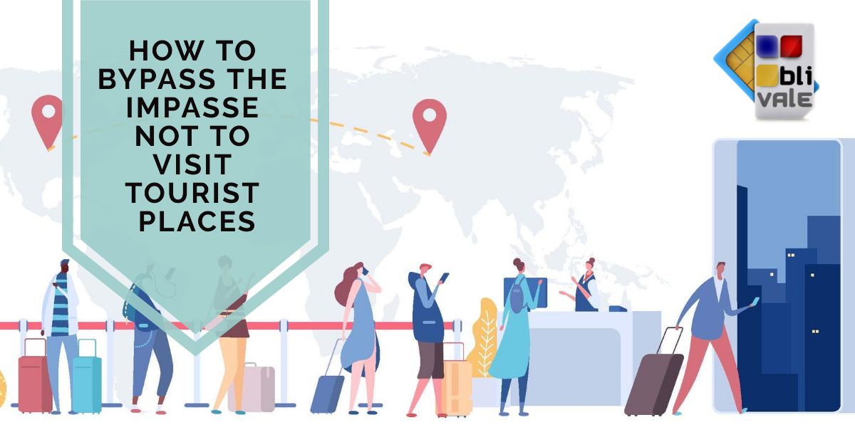 blivale_banner_how_bypass_impasse_not_visit_tourist_places_1280x628 How to bypass the impasse of not visiting and seeing tourist spots