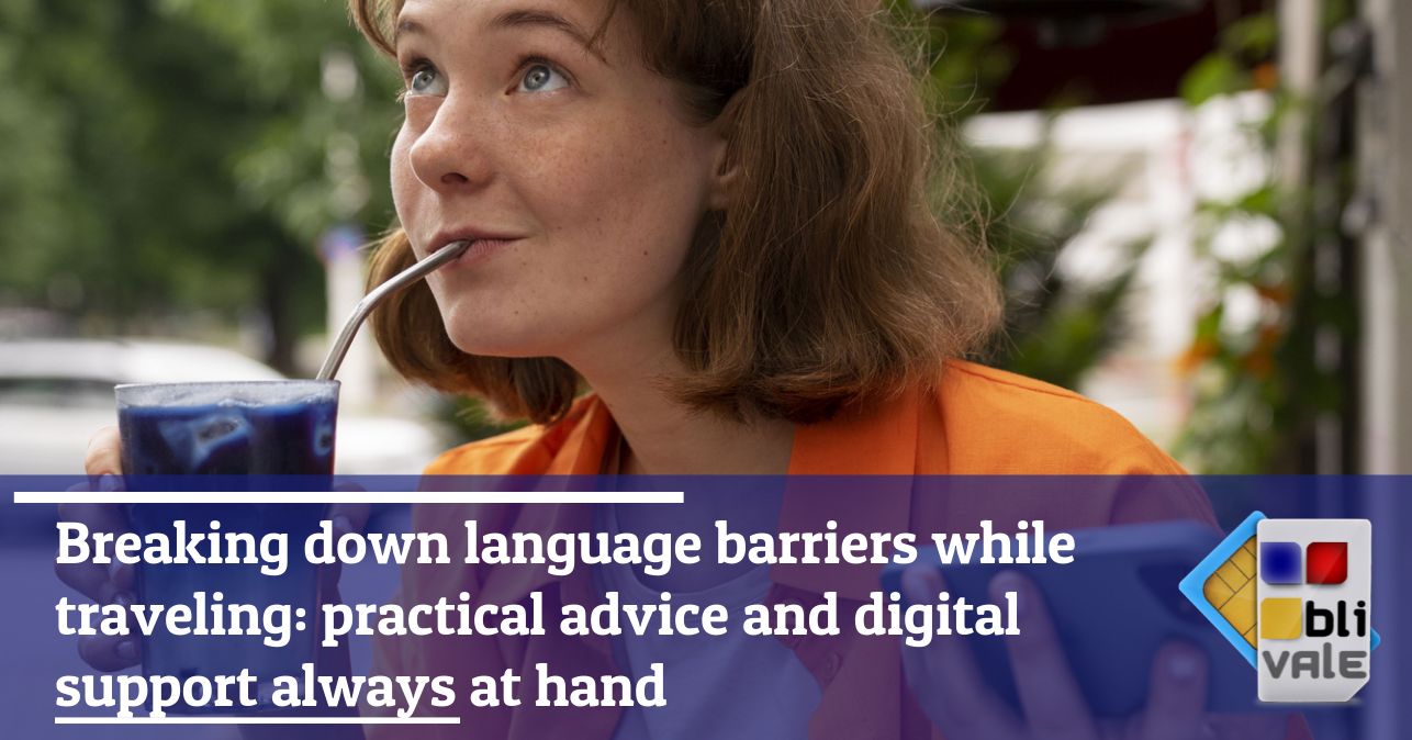 Breaking down language barriers while traveling: practical advice and ...