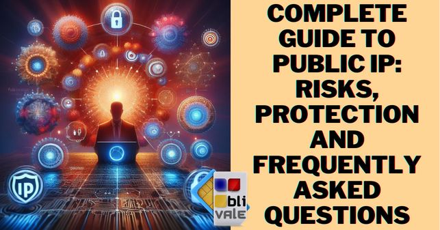 Complete Guide to Public IP: Risks, Protection and Frequently Asked ...
