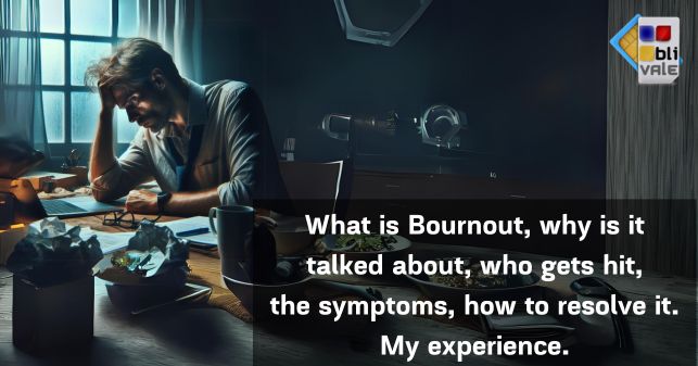blivale_post_en_what_is_the_Bournout What is Bournout, who does it affect, how to solve it, my experience