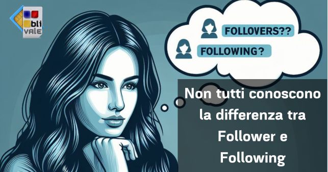 blivale_post_it_differenza_tra_Follower_e_Following Non tutti conoscono la differenza tra Follower e Following