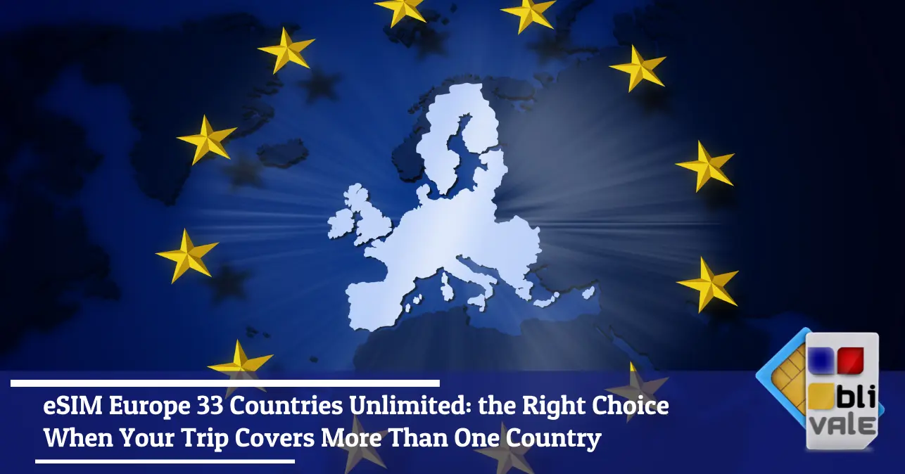 blivale-en-esim-europe-33-countries-unlimited-643x337 eSIM Europe 33 Countries Unlimited: the Right Choice When Your Trip Covers More Than One Country