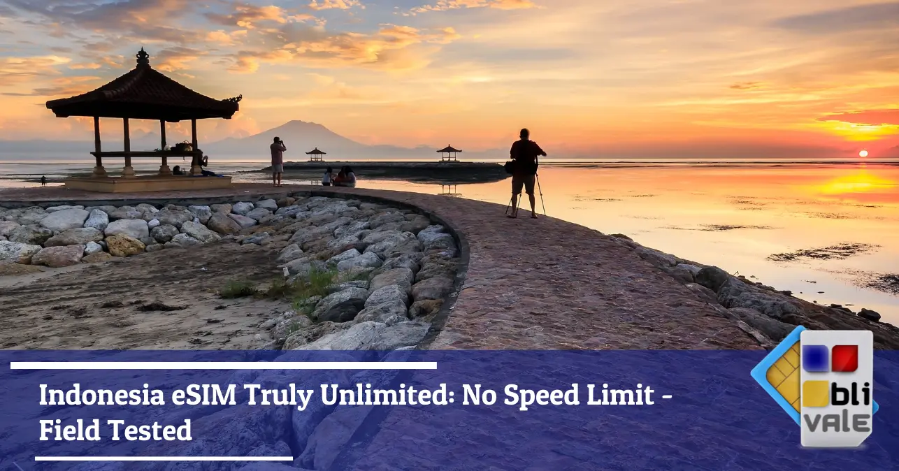 blivale-en-esim-indonesia-truly-unlimited-real-usage-643x337 Indonesia eSIM Truly Unlimited: No Speed Limit - Field Tested