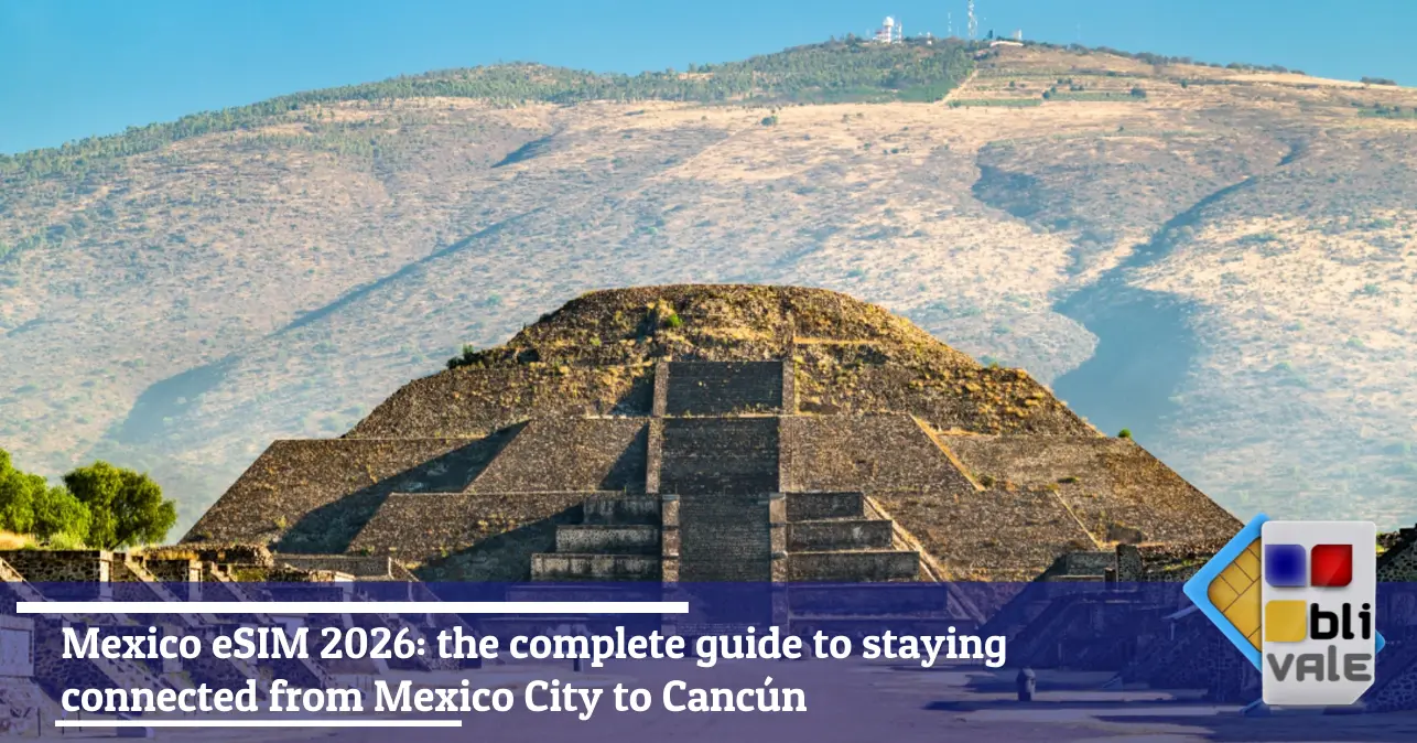 blivale-en-esim-mexico-unlimited-643x337 Mexico eSIM 2026: the complete guide to staying connected from Mexico City to Canc&uacute;n
