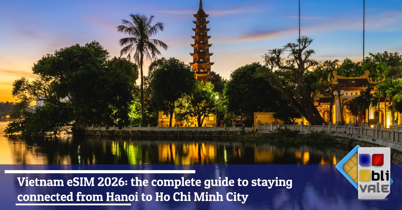 blivale-en-esim-vietnam-unlimited-hanoi-ho-chi-minh-city-en-643x337 Vietnam eSIM 2026: the complete guide to staying connected from Hanoi to Ho Chi Minh City