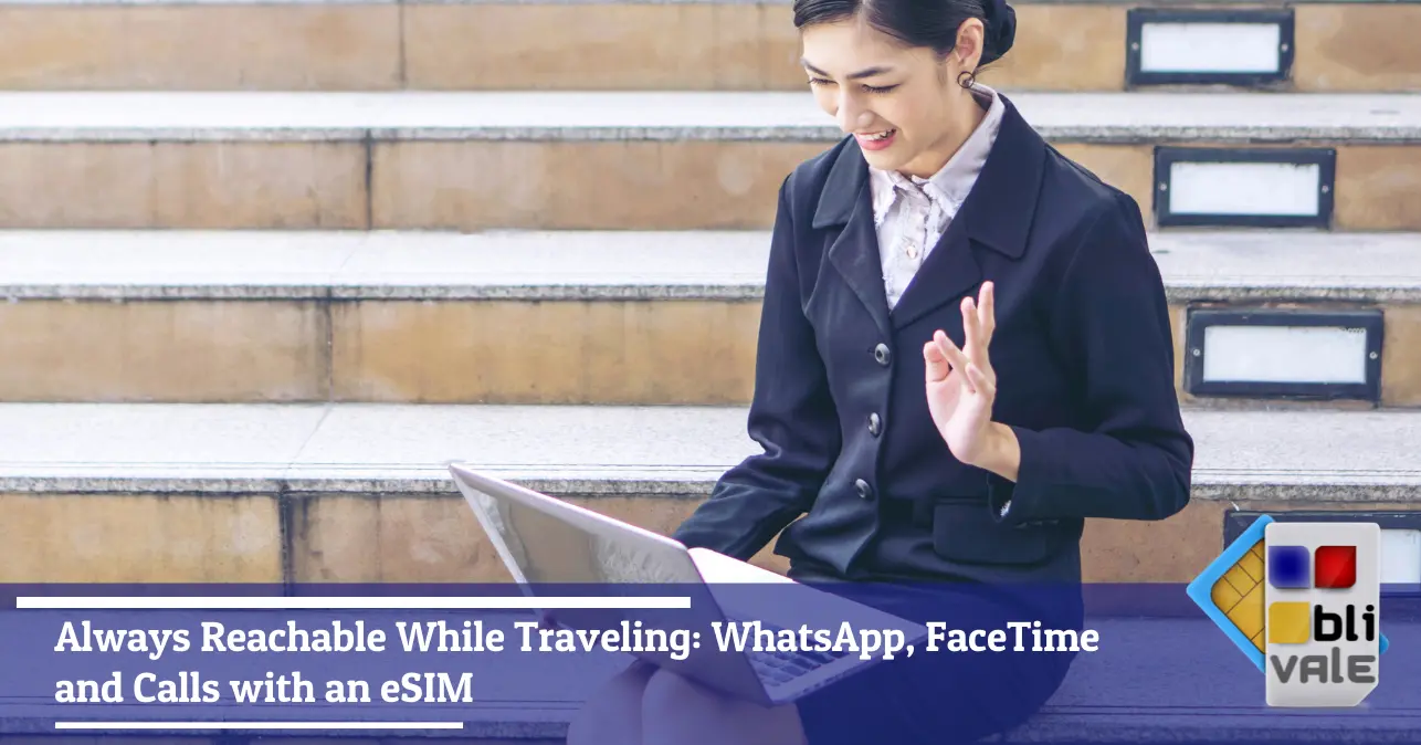 blivale-en-esim-whatsapp-calls-travel-643x337 Blog