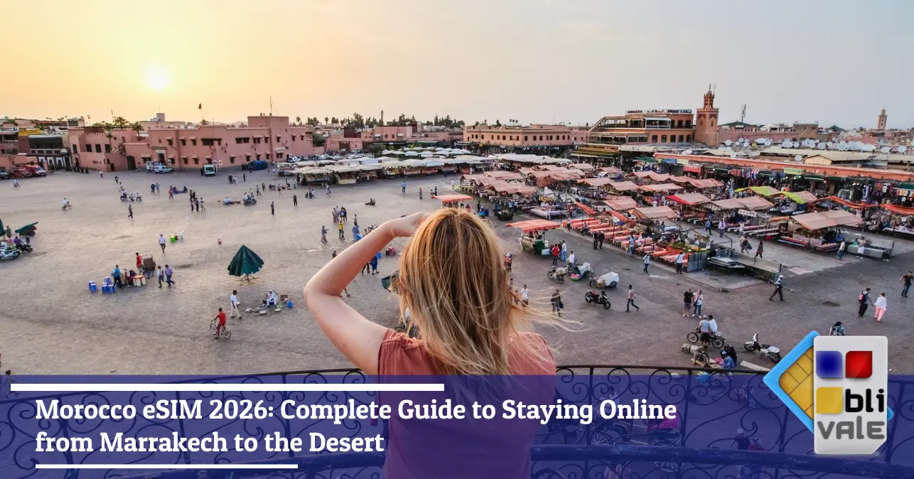 blivale-en-morocco-esim-guide-643x337 Morocco eSIM 2026: Complete Guide to Staying Online from Marrakech to the Desert