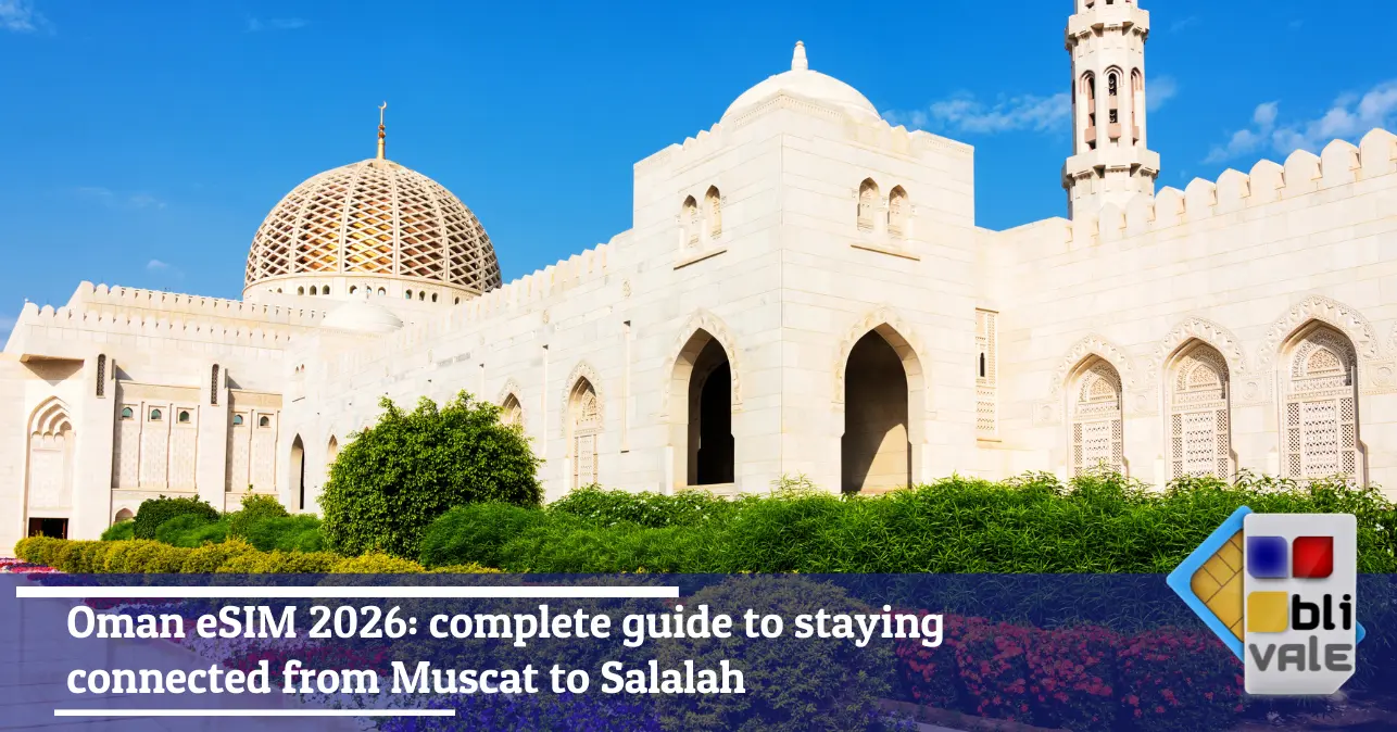blivale-en-oman-esim-unlimited-omantel-ooredoo-vodafone-643x337 BLIVALE Blog: Guides and tips for worry-free travel