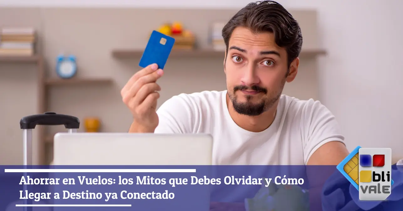 blivale-es-ahorrar-vuelos-guia-643x337 Ahorrar en Vuelos: los Mitos que Debes Olvidar y C&oacute;mo Llegar a Destino ya Conectado