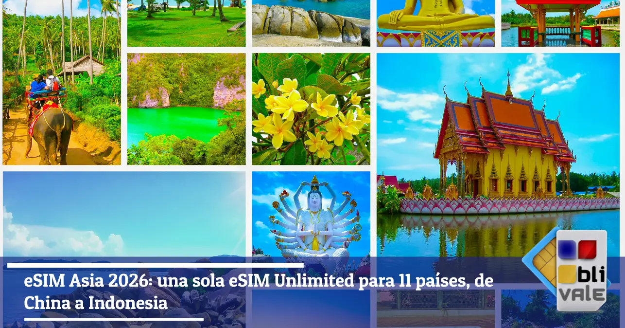 blivale-es-esim-asia-ilimitada-643x337 eSIM Asia 2026: una sola eSIM Unlimited para 11 pa&iacute;ses, de China a Indonesia