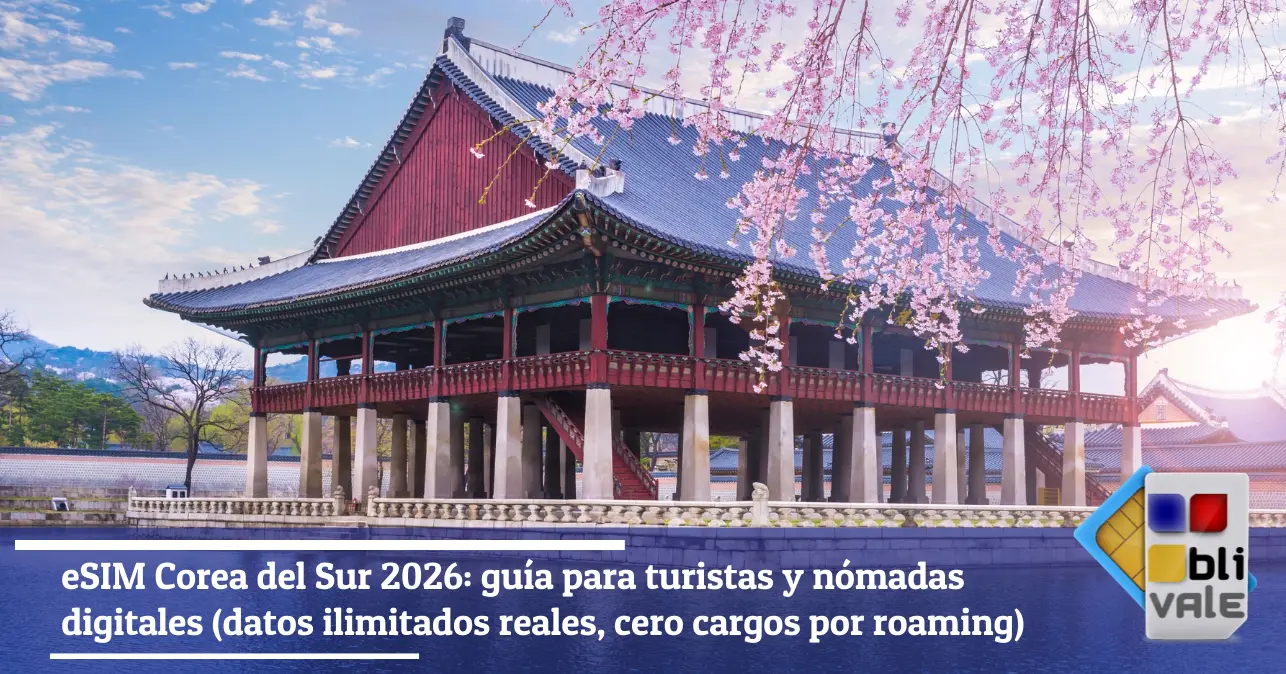blivale-es-esim-corea-del-sur-unlimited-643x337 eSIM Corea del Sur 2026: gu&iacute;a para turistas y n&oacute;madas digitales (datos ilimitados reales, cero cargos por roaming)