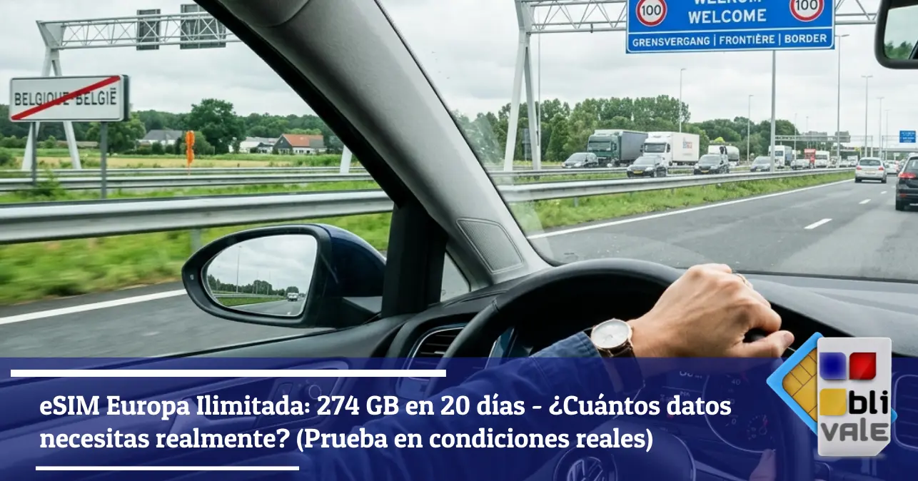 blivale-es-esim-europa-unlimited-registro-trafico-real-643x337 eSIM Europa Ilimitada: 274 GB en 20 d&iacute;as - &iquest;Cu&aacute;ntos datos necesitas realmente? (Prueba en condiciones reales)