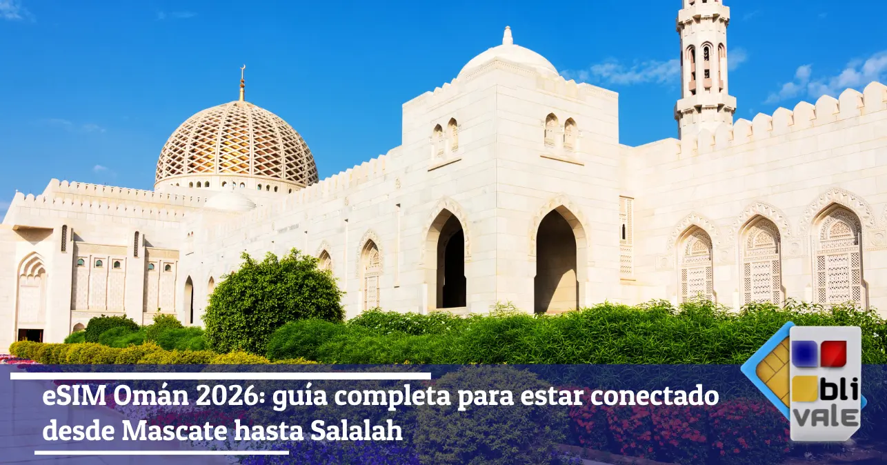 blivale-es-esim-oman-ilimitado-omantel-ooredoo-vodafone-643x337 eSIM Om&aacute;n 2026: gu&iacute;a completa para estar conectado desde Mascate hasta Salalah