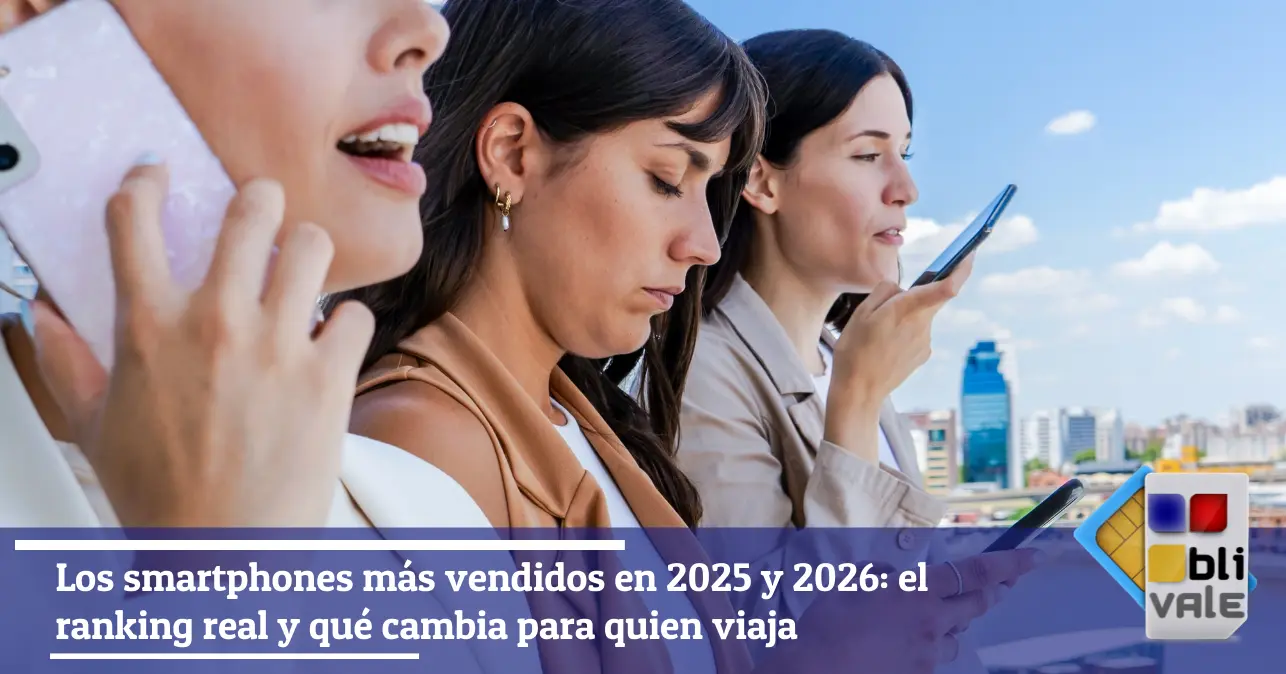 blivale-es-smartphones-mas-vendidos-2025-2026-643x337 Los smartphones m&aacute;s vendidos en 2025 y 2026: el ranking real y qu&eacute; cambia para quien viaja
