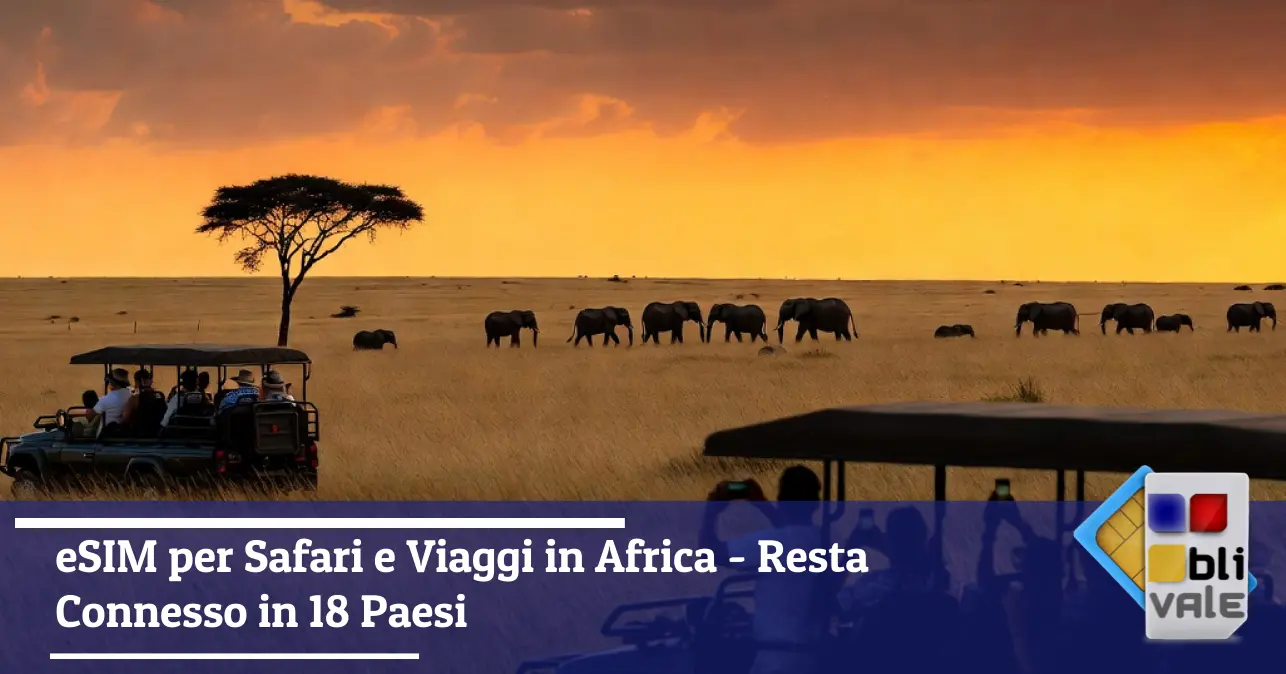 blivale-it-esim-africa-safari-connessione-643x337 eSIM per Safari e Viaggi in Africa - Resta Connesso in 18 Paesi