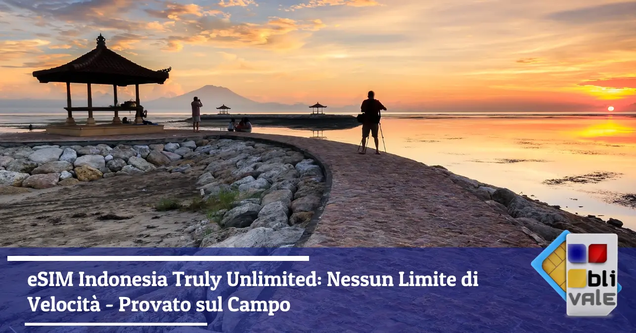blivale-it-esim-indonesia-truly-unlimited-consumo-reale-643x337 eSIM Indonesia Truly Unlimited: Nessun Limite di Velocit&agrave; - Provato sul Campo