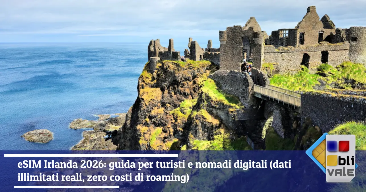 blivale-it-esim-irlanda-illimitata-643x337 eSIM Irlanda 2026: guida per turisti e nomadi digitali (dati illimitati reali, zero costi di roaming)