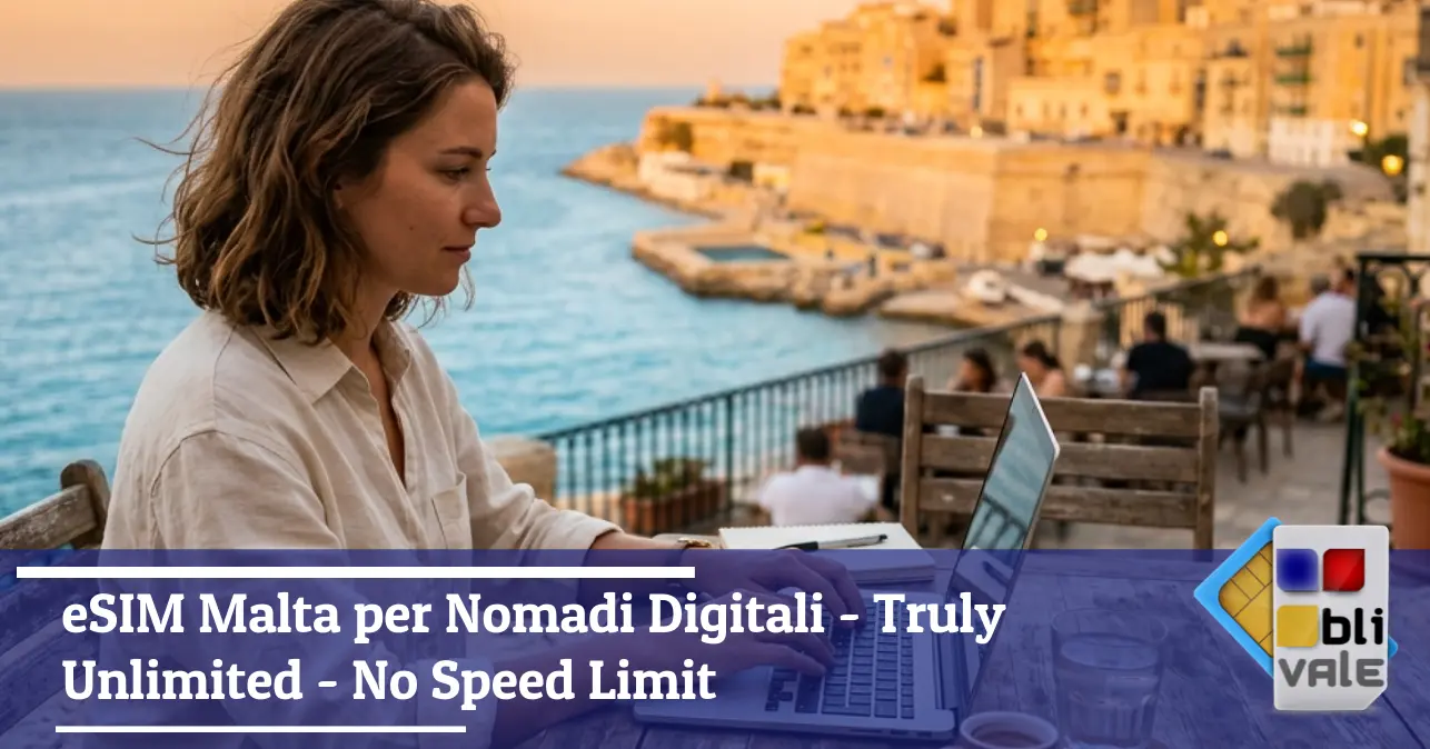 blivale-it-esim-malta-nomadi-digitali-643x337 eSIM Malta per Nomadi Digitali - Truly Unlimited - No Speed Limit