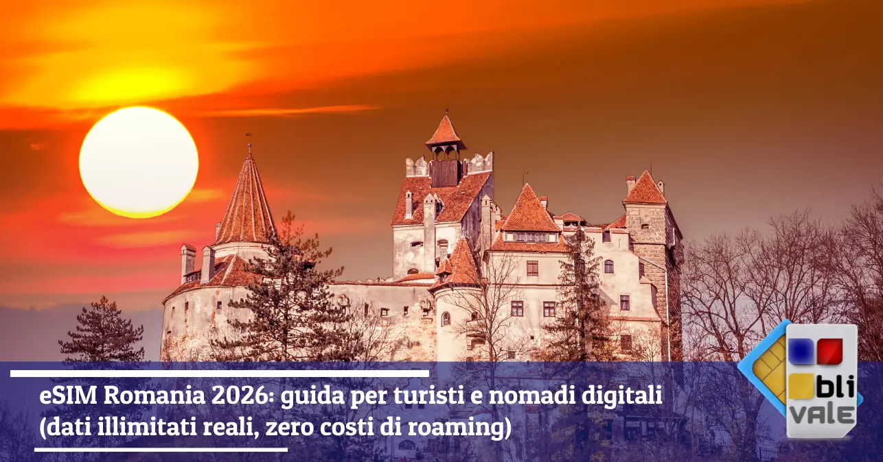 blivale-it-esim-romania-illimitata-643x337 eSIM Romania 2026: guida per turisti e nomadi digitali (dati illimitati reali, zero costi di roaming)