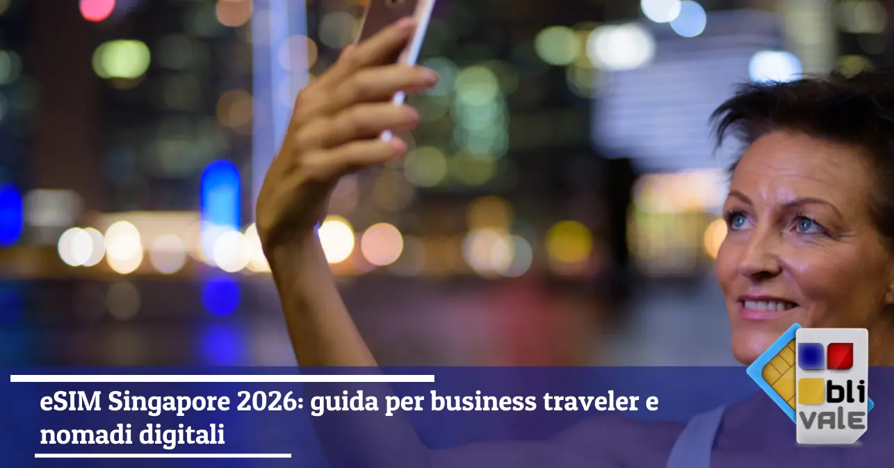 blivale-it-esim-singapore-unlimited-643x337 eSIM Singapore 2026: guida per business traveler e nomadi digitali